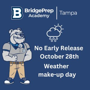 No Early Release - weather make-up day